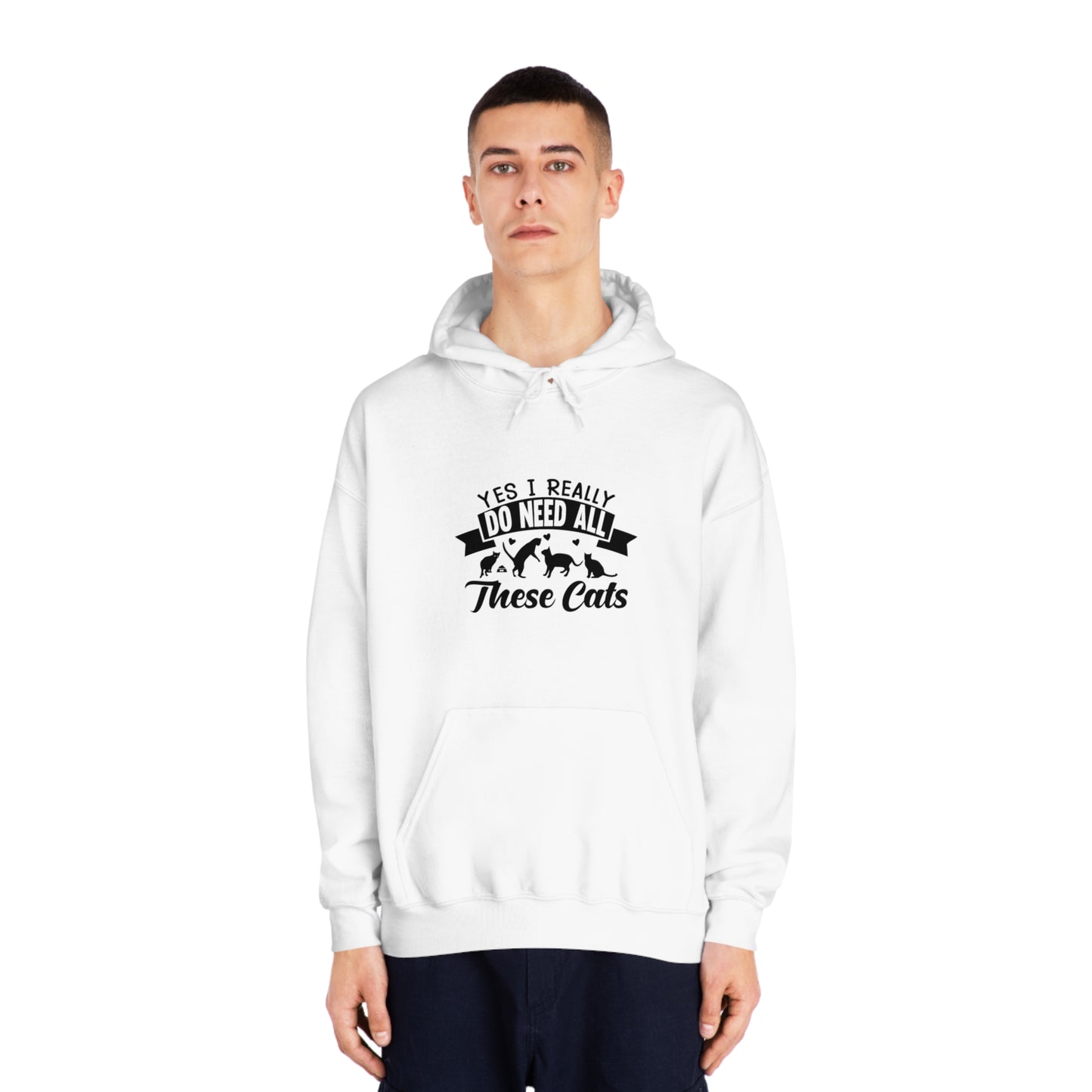Cat Lover Sweatshirt - Yes, I Really DO Need All These Cats