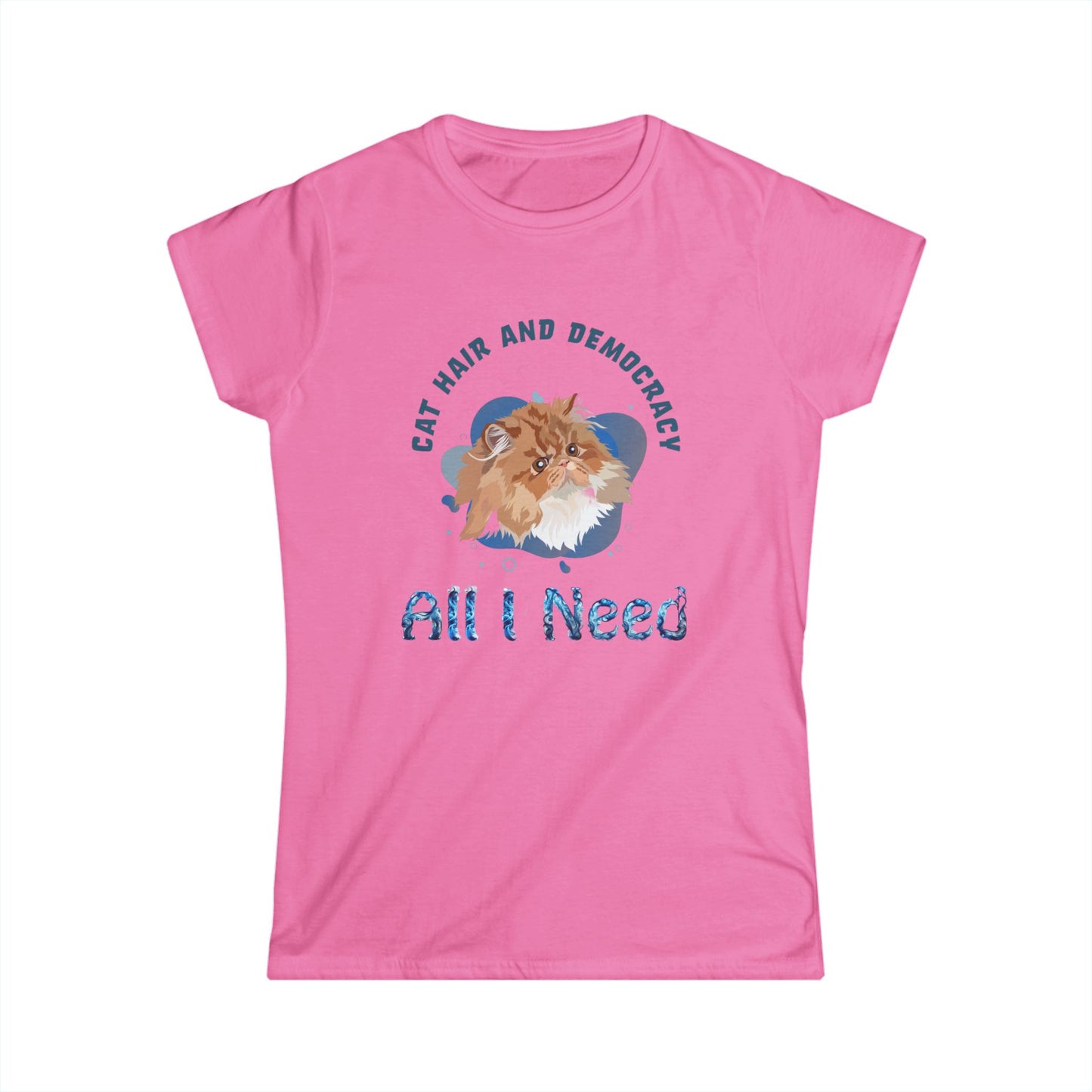 Cat Hair and Democracy T-Shirt - Women's Softstyle Tee