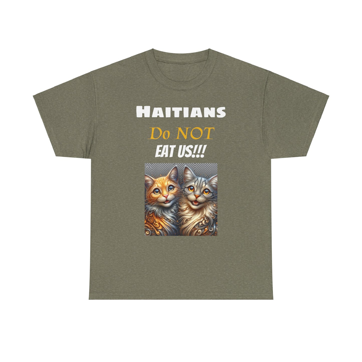 Haitians Don't Eat Cats Tee