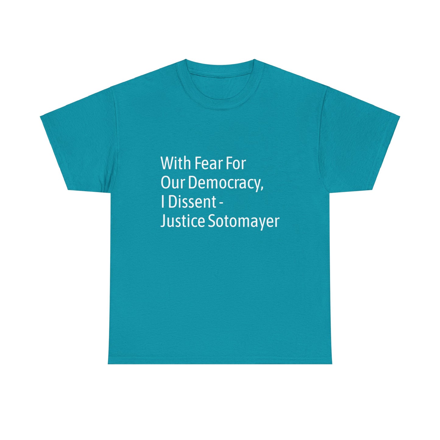Supreme Court Justice Sotomayer "I Dissent" Tee