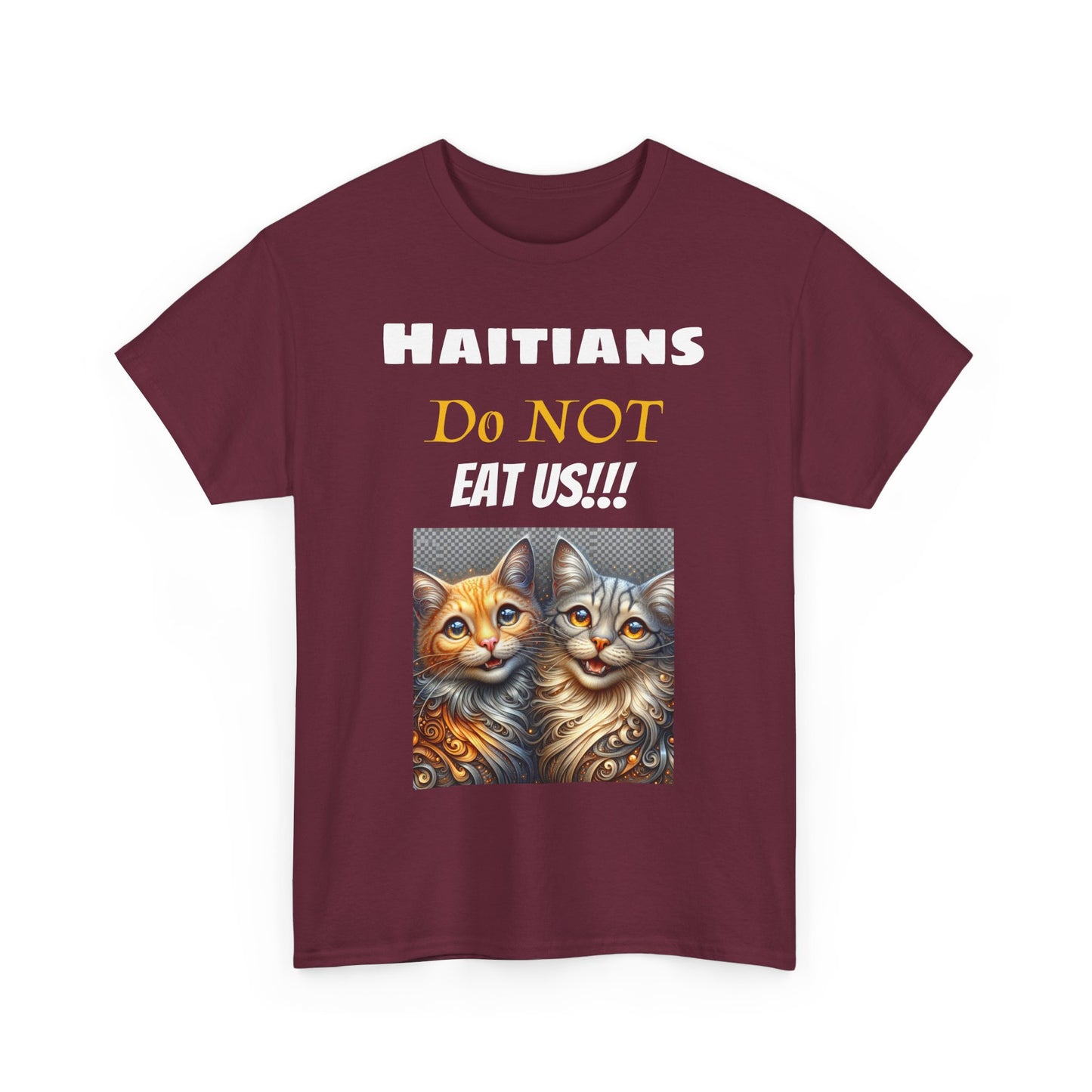 Haitians Don't Eat Cats Tee