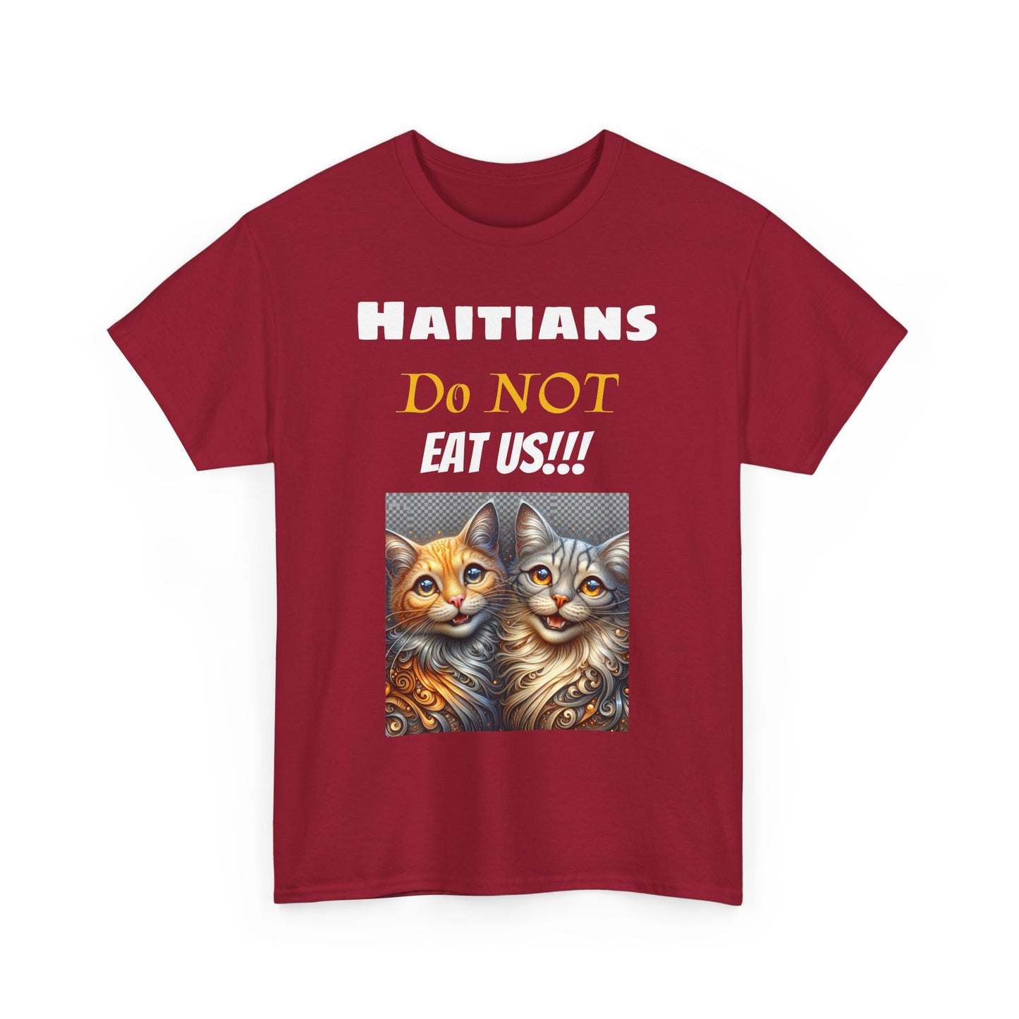 Haitians Don't Eat Cats Tee