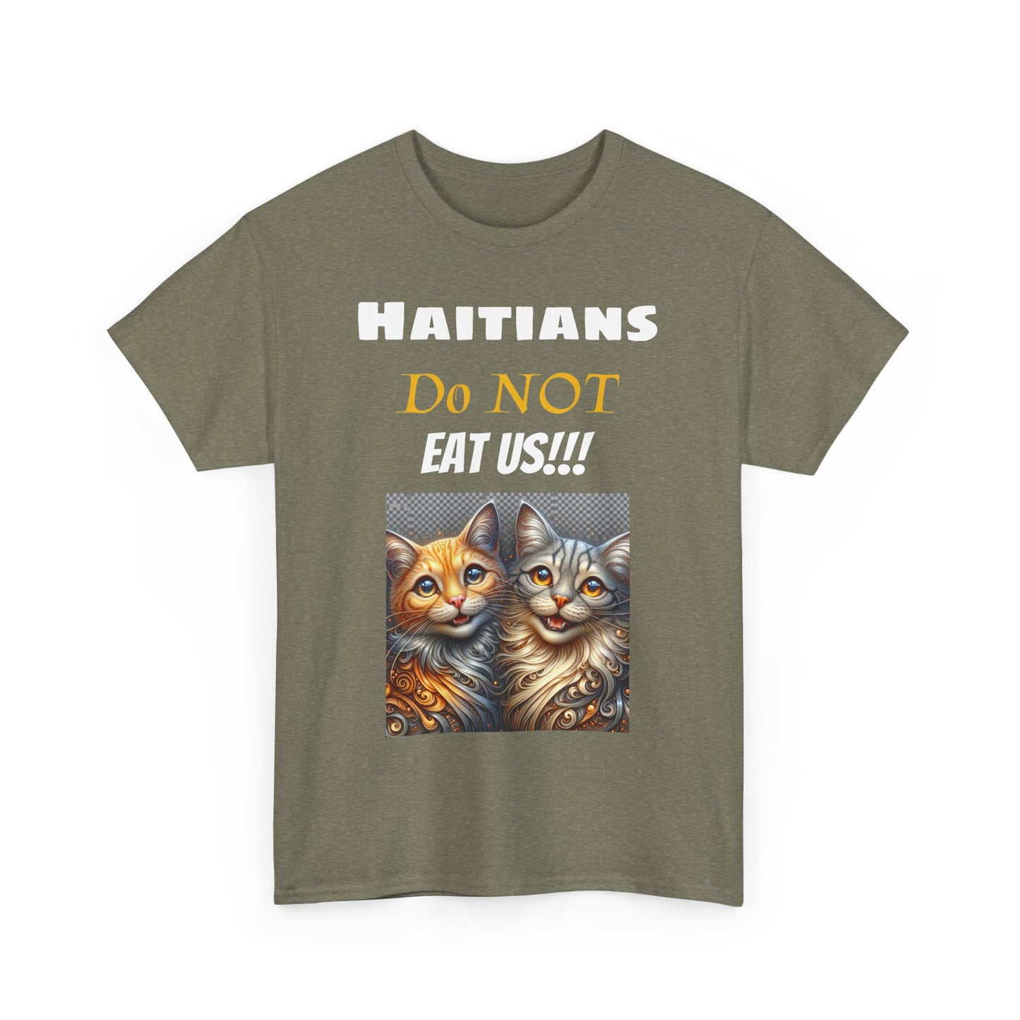 Haitians Don't Eat Cats Tee