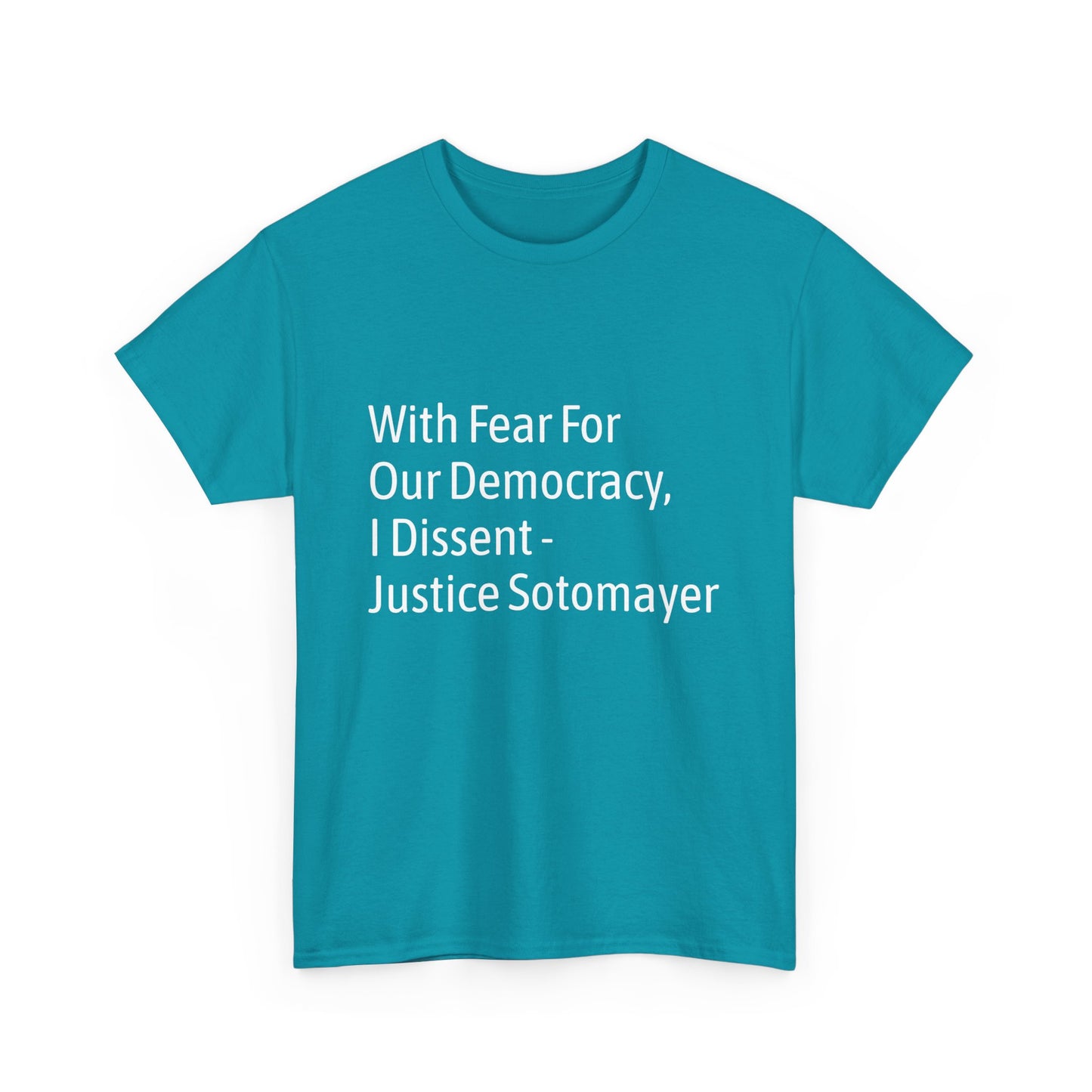 Supreme Court Justice Sotomayer "I Dissent" Tee