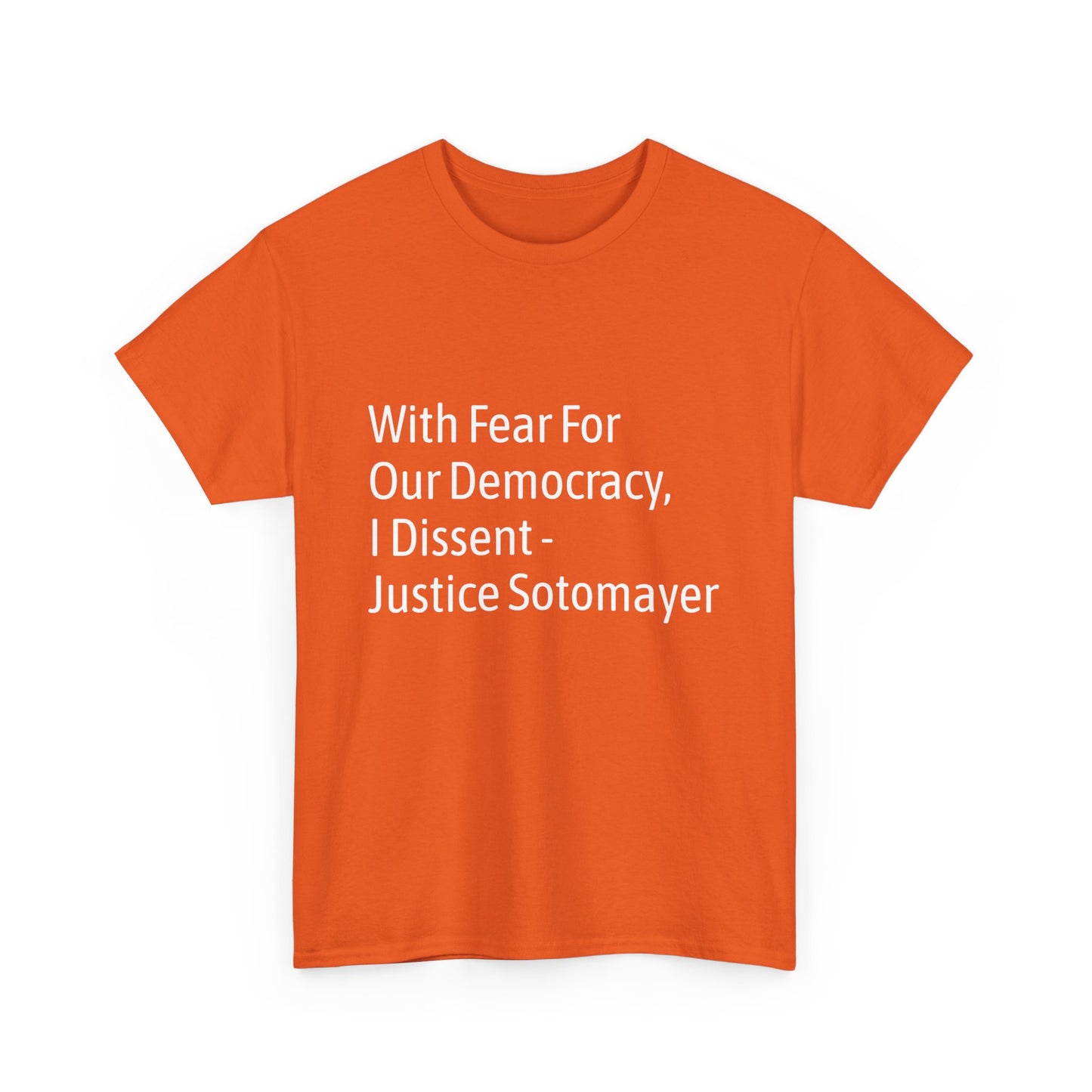 Supreme Court Justice Sotomayer "I Dissent" Tee