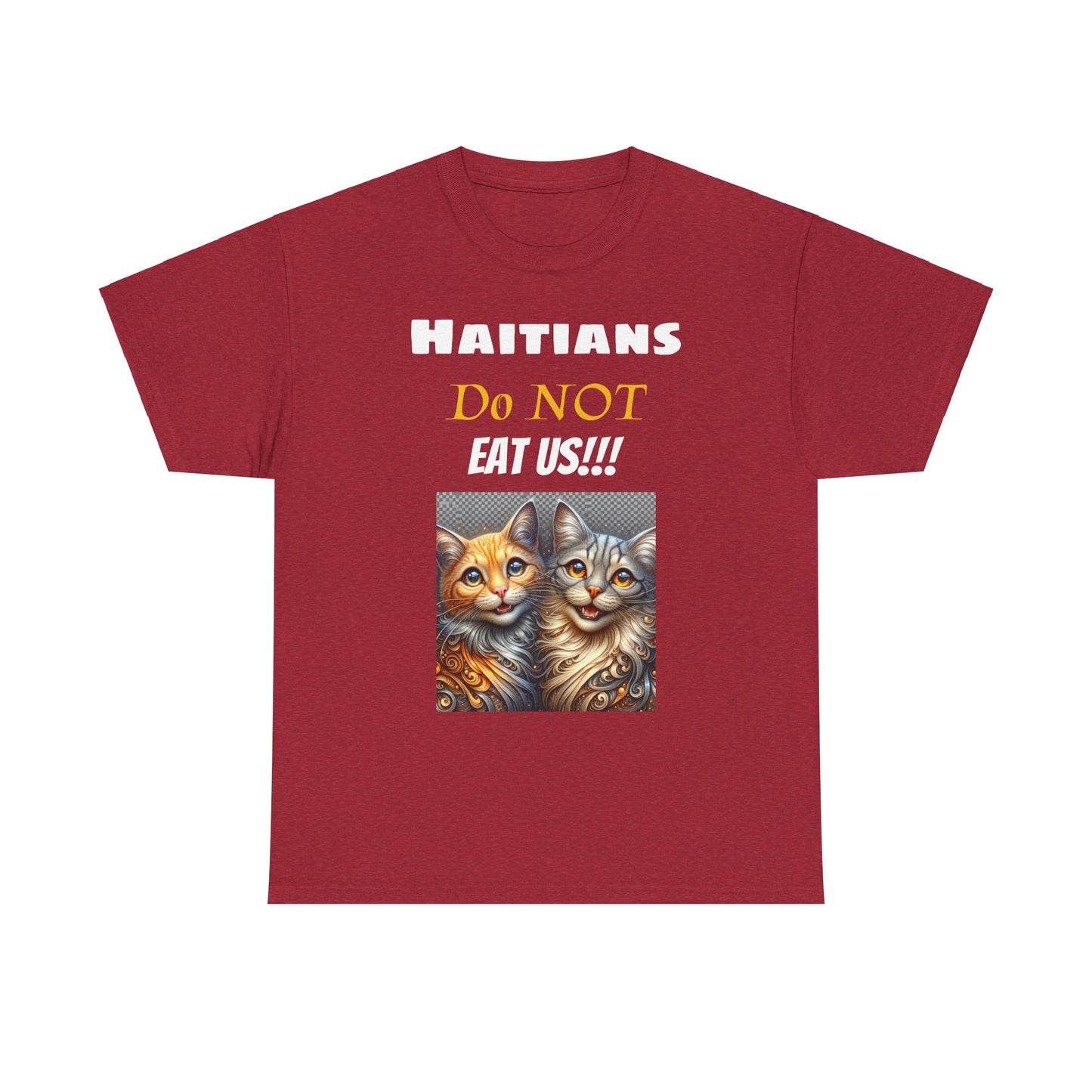 Haitians Don't Eat Cats Tee