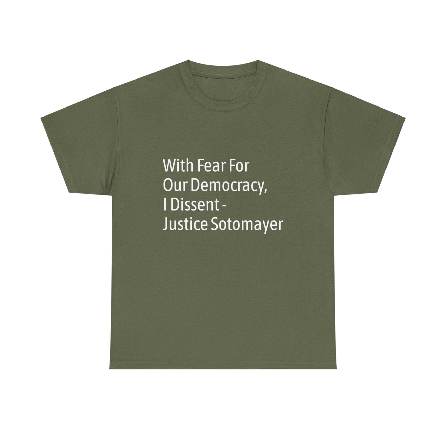 Supreme Court Justice Sotomayer "I Dissent" Tee