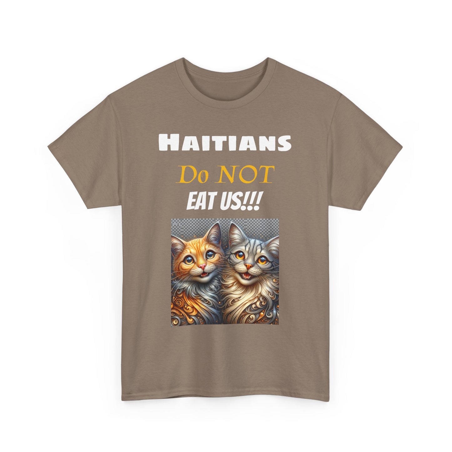 Haitians Don't Eat Cats Tee
