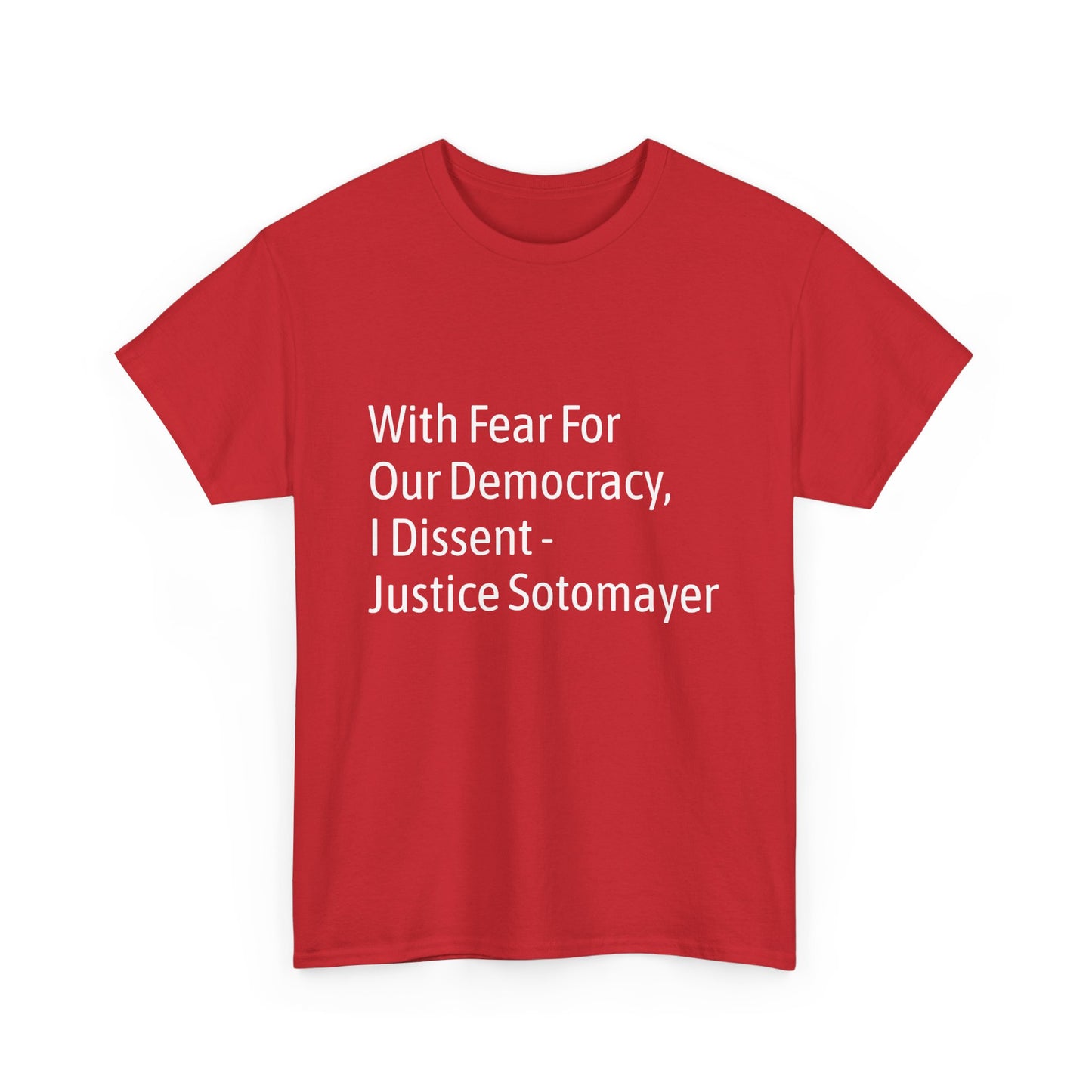 Supreme Court Justice Sotomayer "I Dissent" Tee