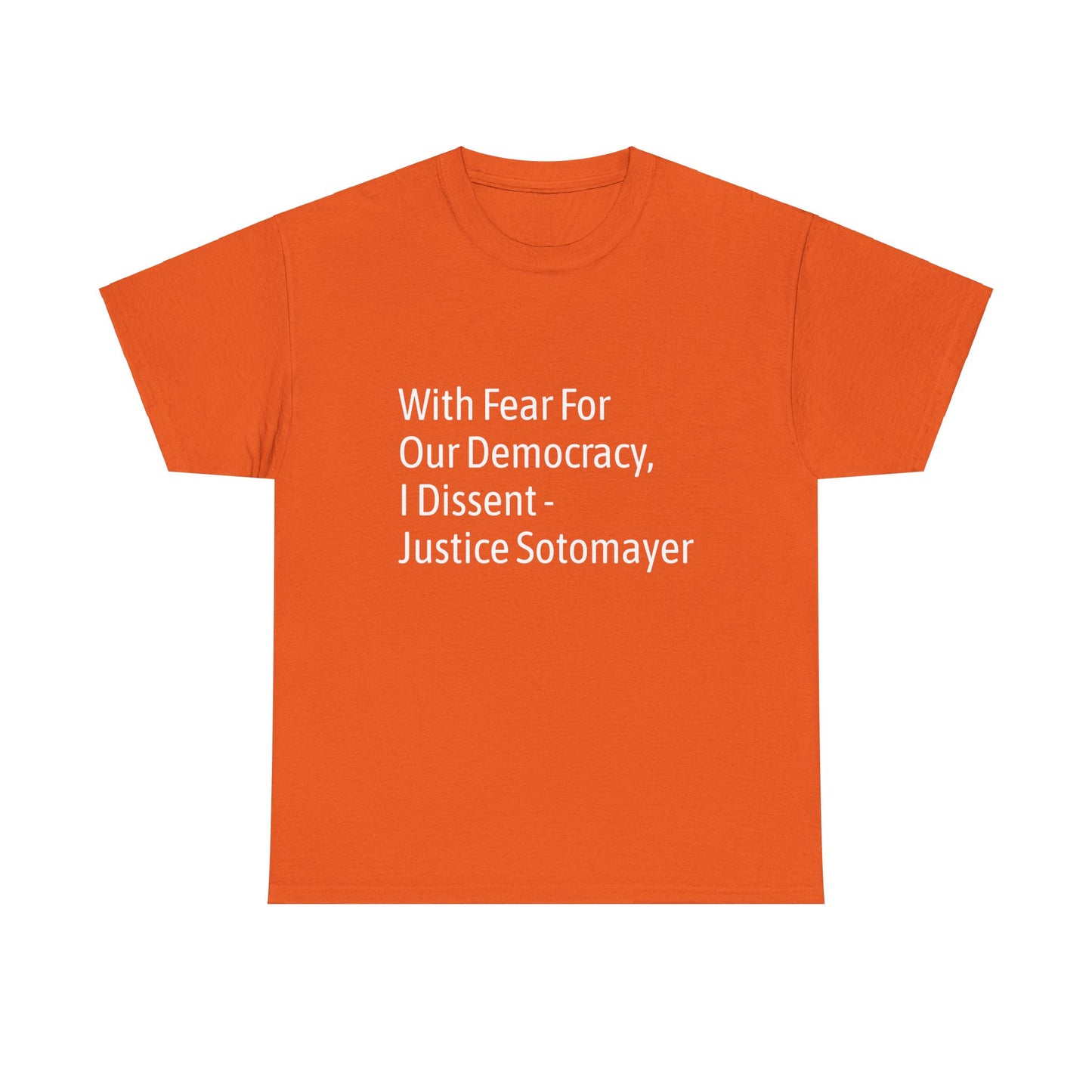 Supreme Court Justice Sotomayer "I Dissent" Tee