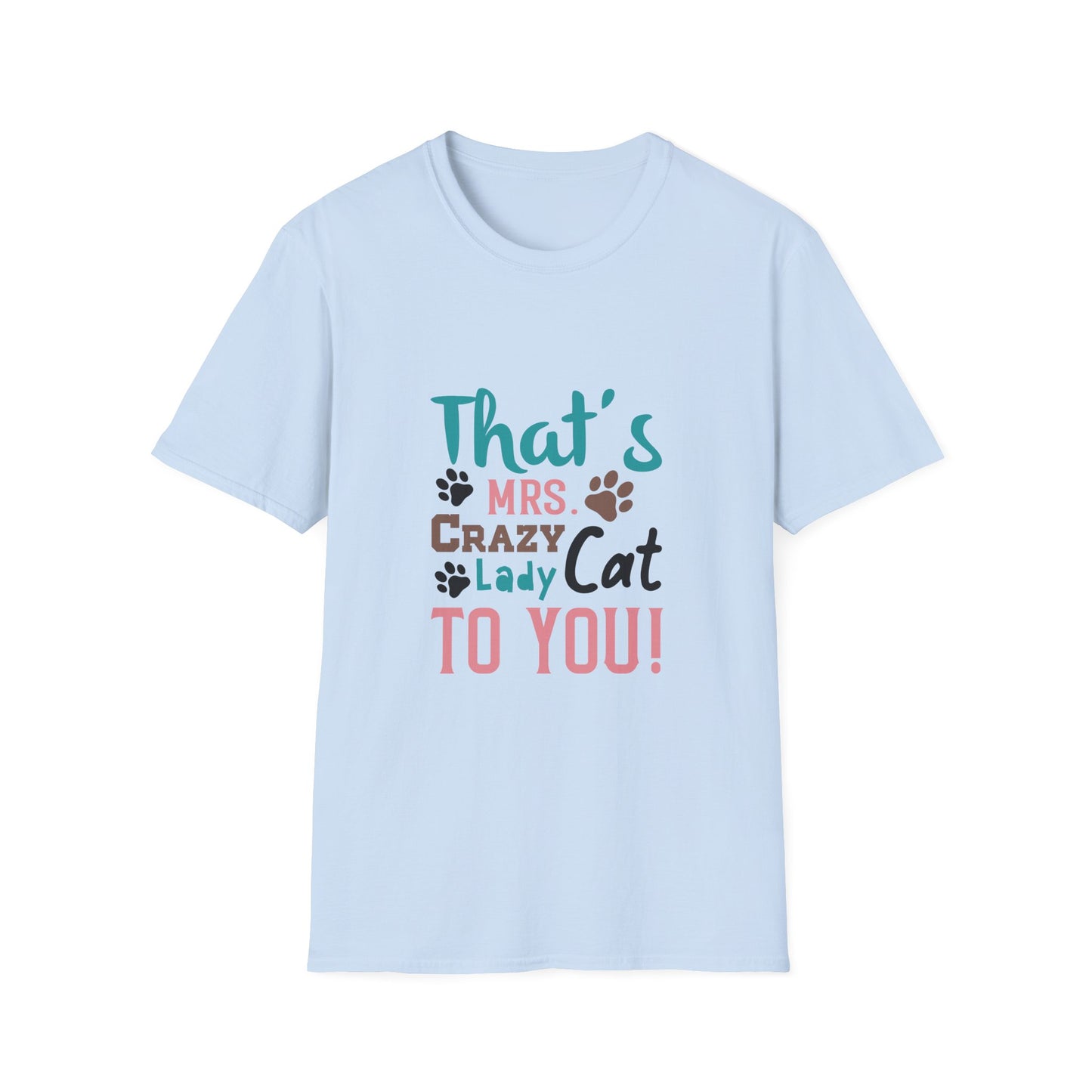 That's Mrs. Crazy Cat Lady Unisex T-Shirt | Cute Cat Lover Apparel