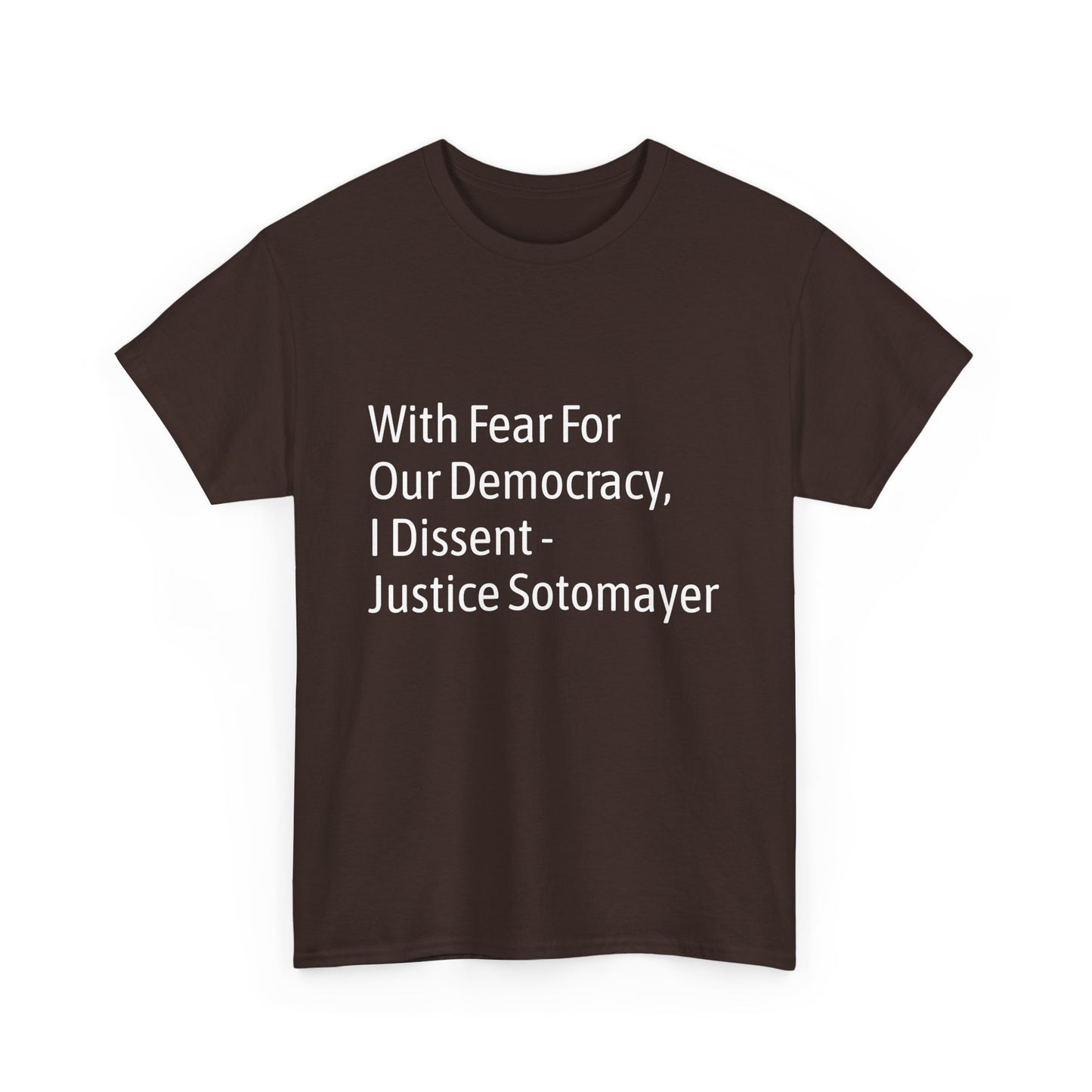 Supreme Court Justice Sotomayer "I Dissent" Tee