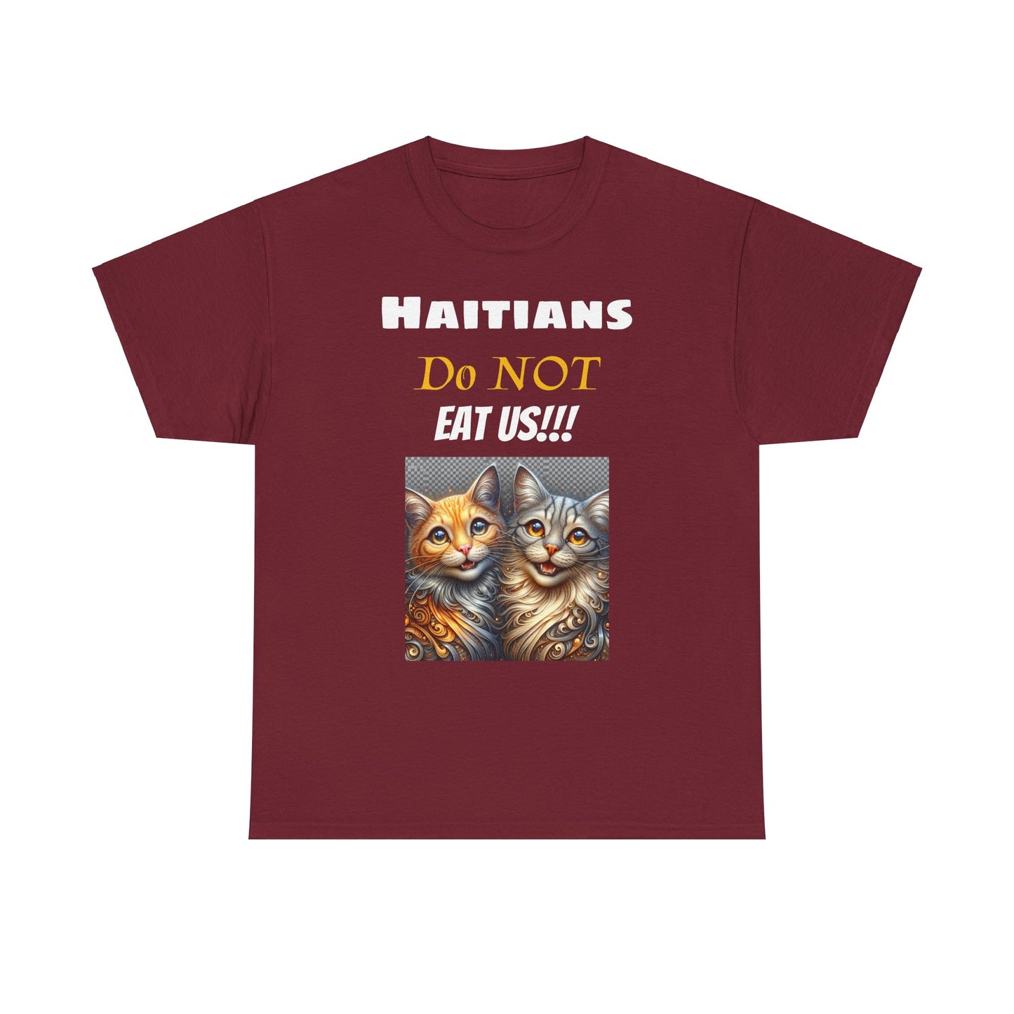 Haitians Don't Eat Cats Tee