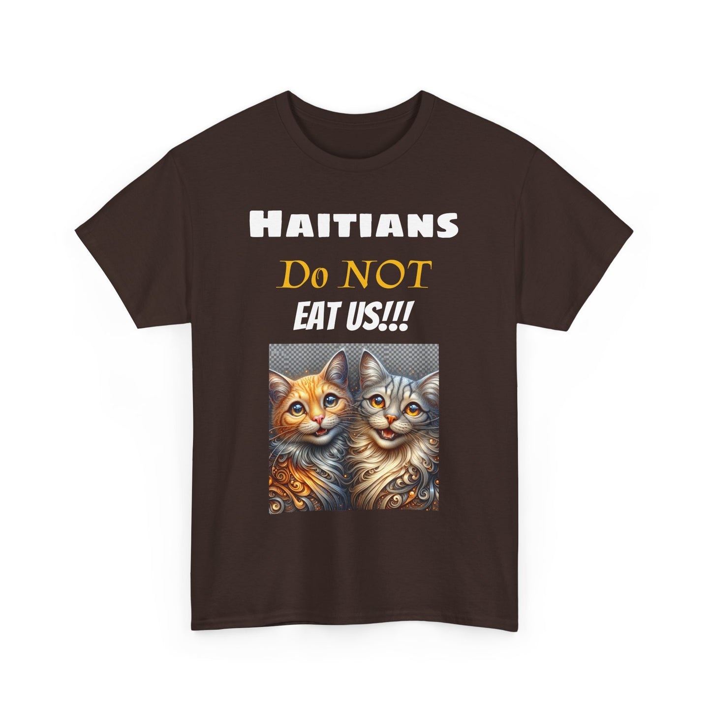 Haitians Don't Eat Cats Tee